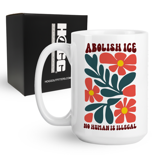 Abolish Ice No Human Is Illegal Coffee Mug