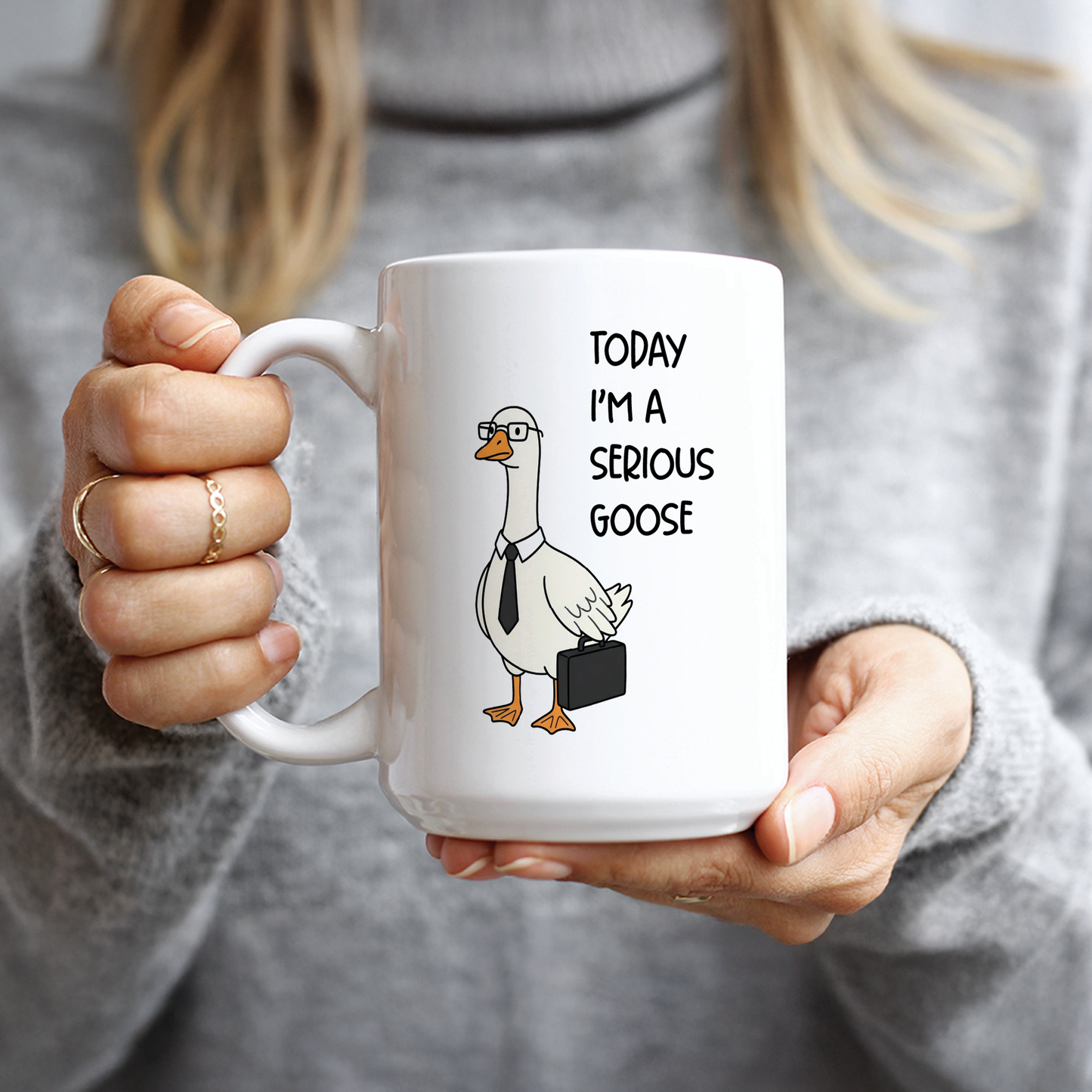 Today I'm A Serious Goose Coffee Mug