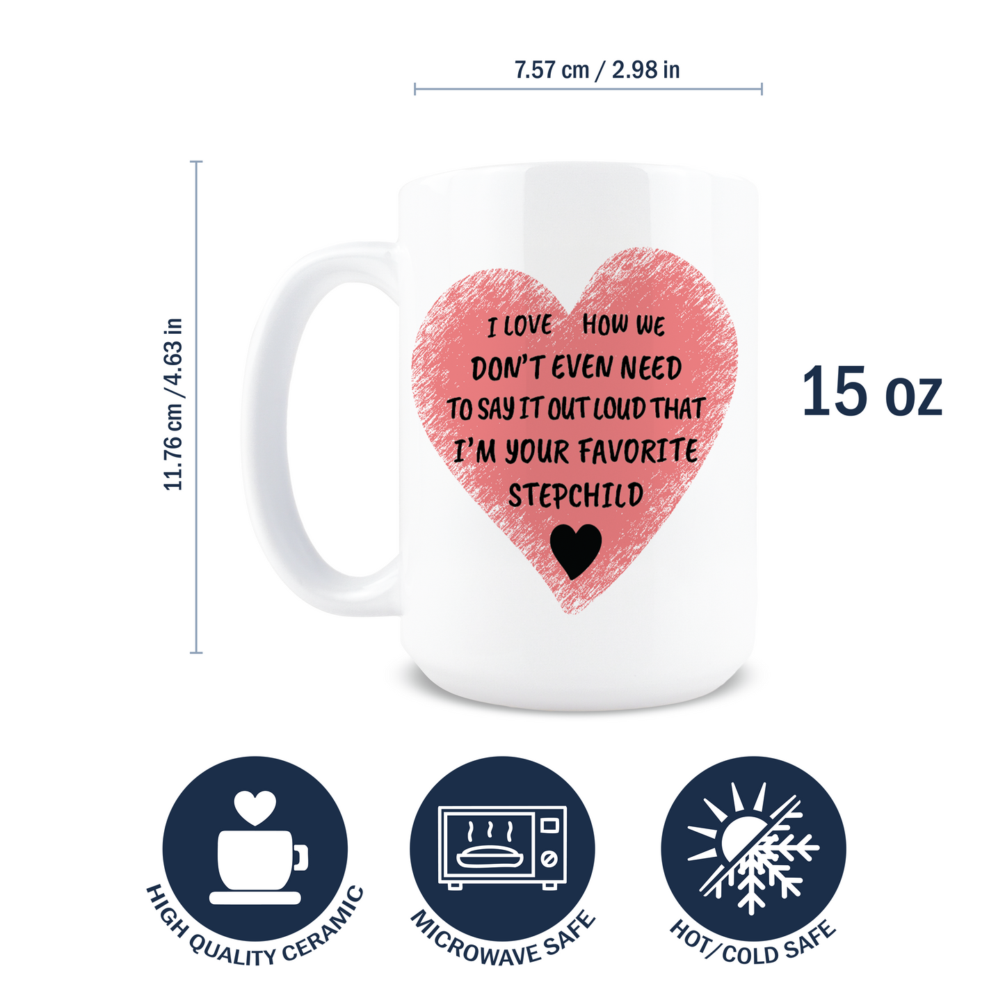 Favorite Stepchild Coffee Mug