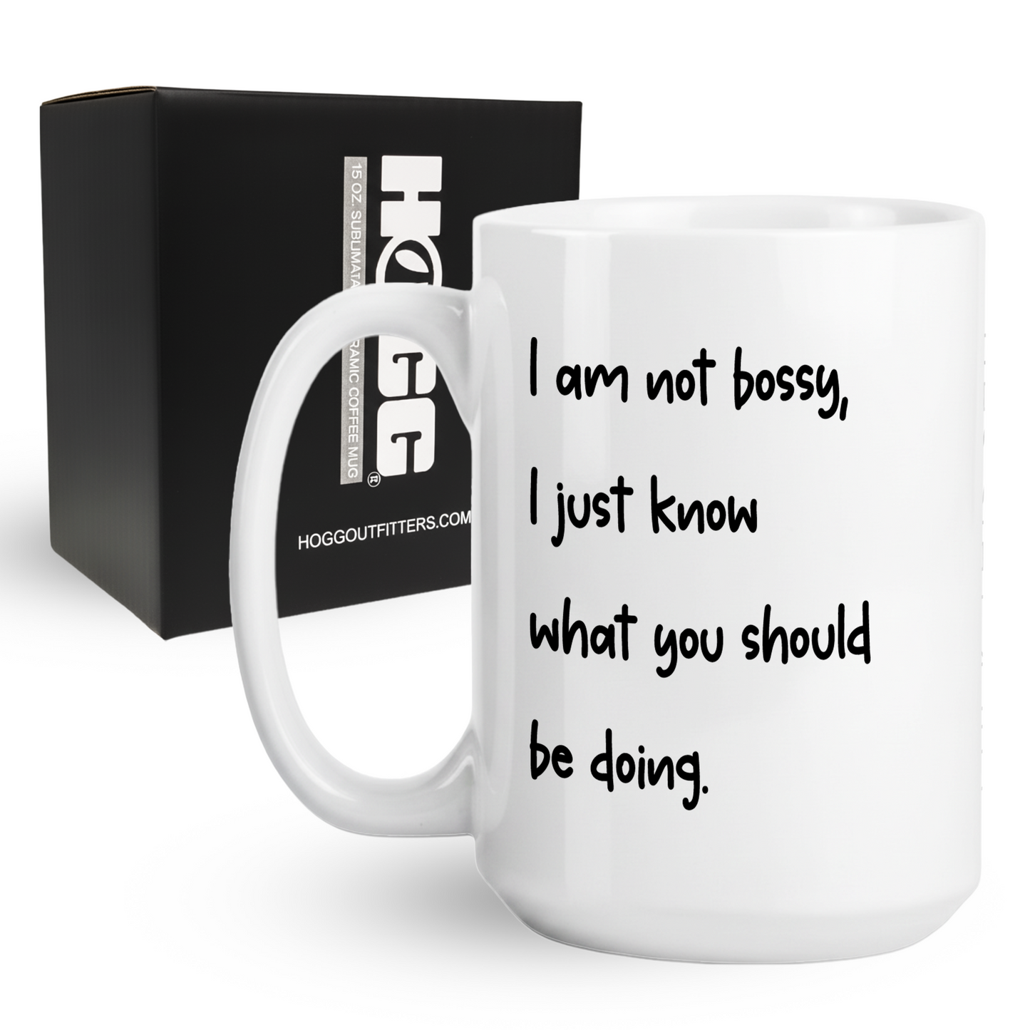 I Am Not Bossy Coffee Mug