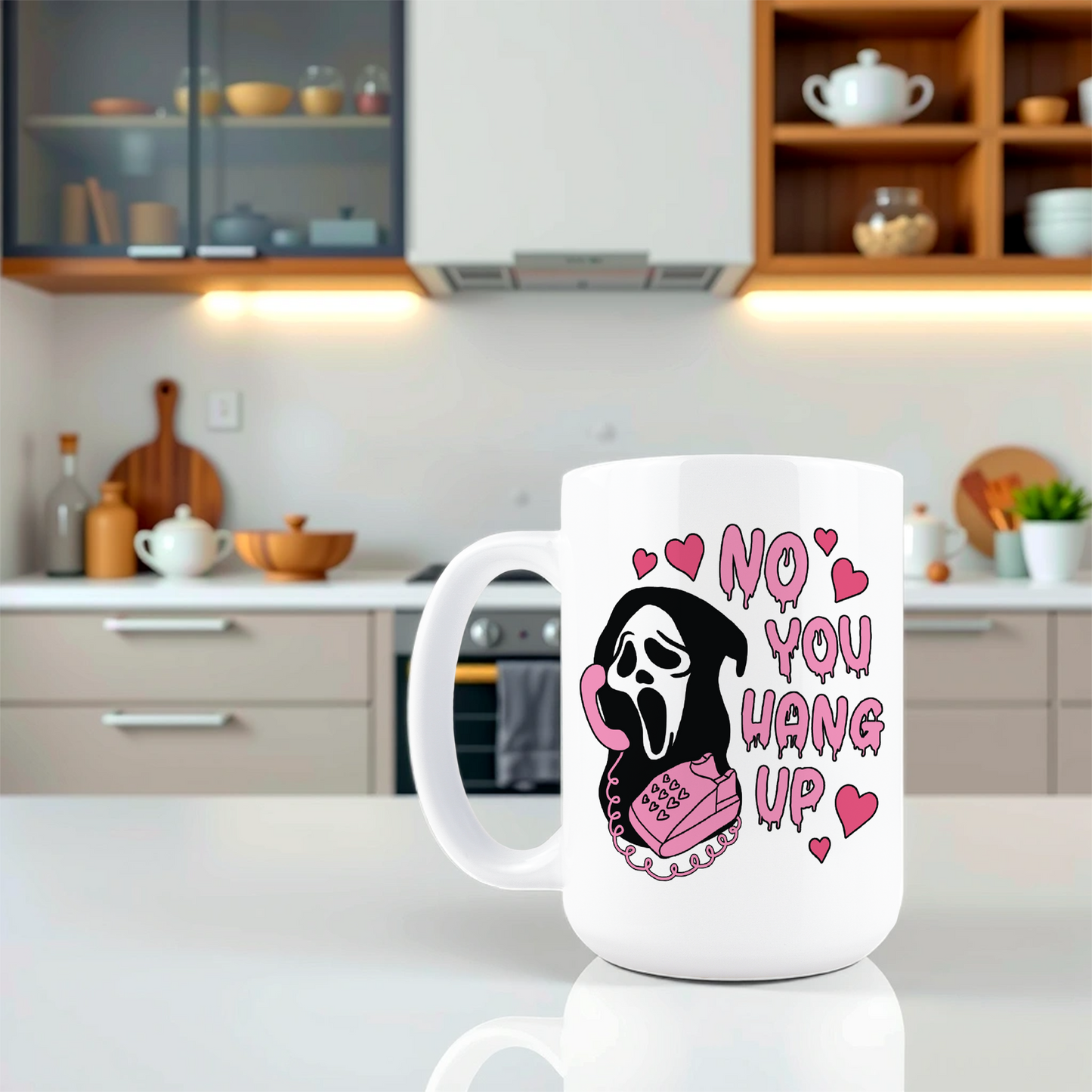 No You Hang Up Coffee Mug