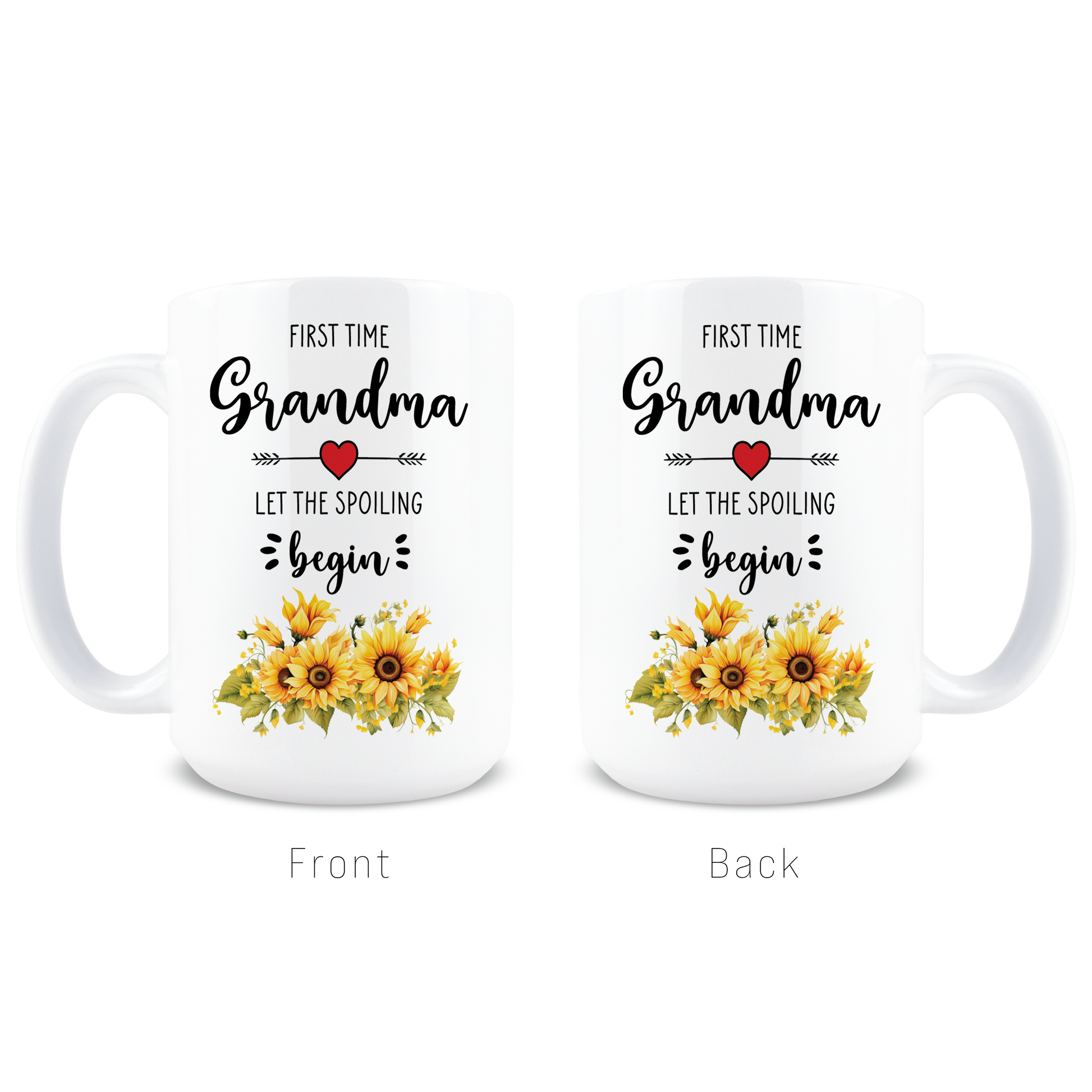 Front and back view of elegant yellow floral Let the spoiling begin grandma coffee cup design