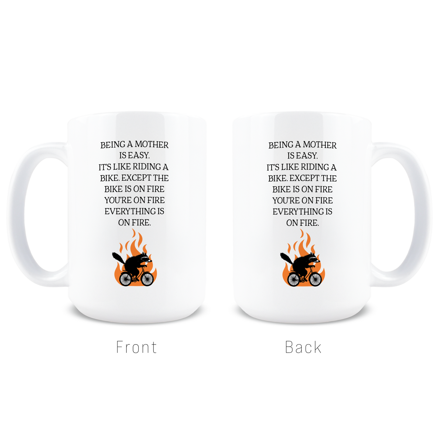 Being A Mother Is Easy Coffee Mug