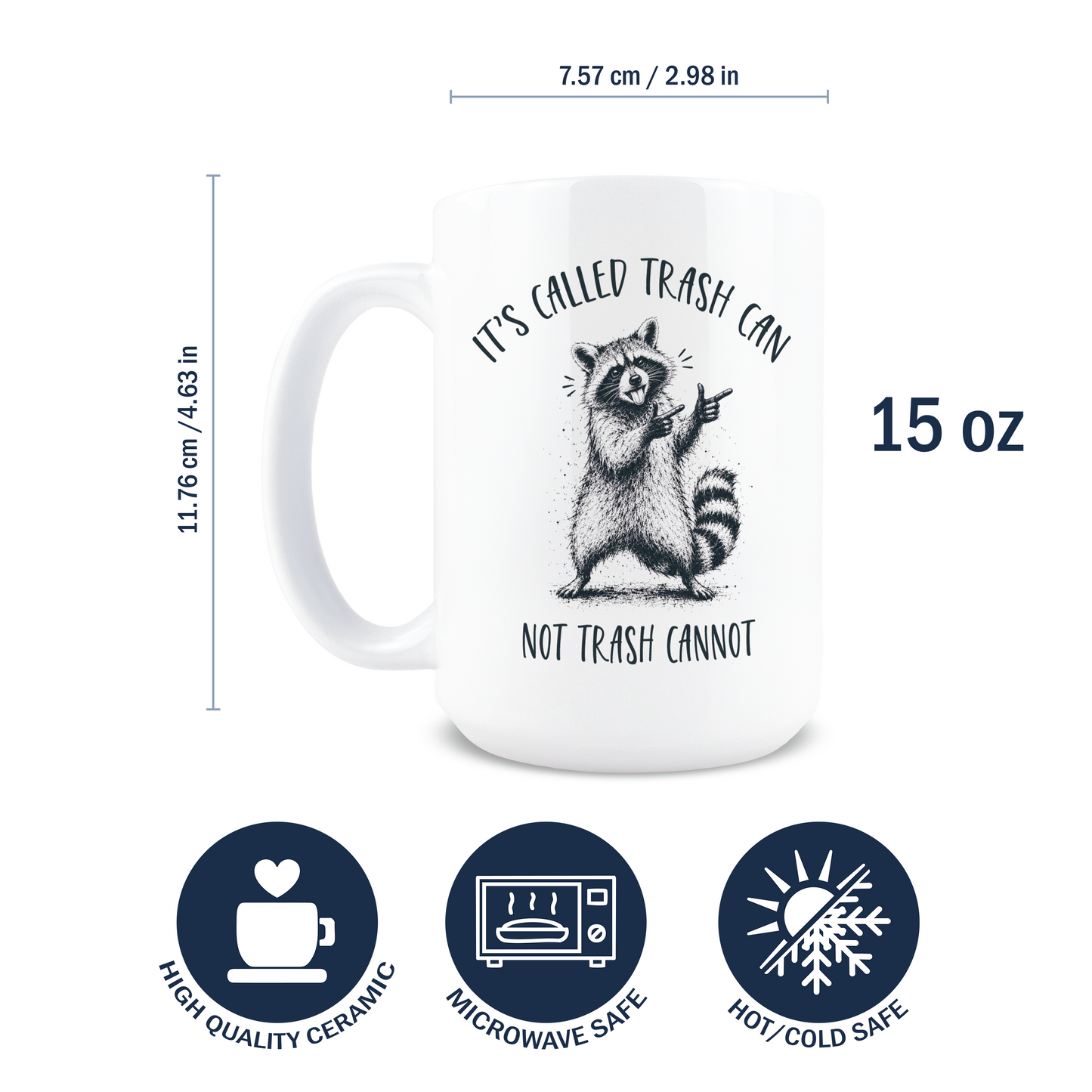Trash Cannot Coffee Mug