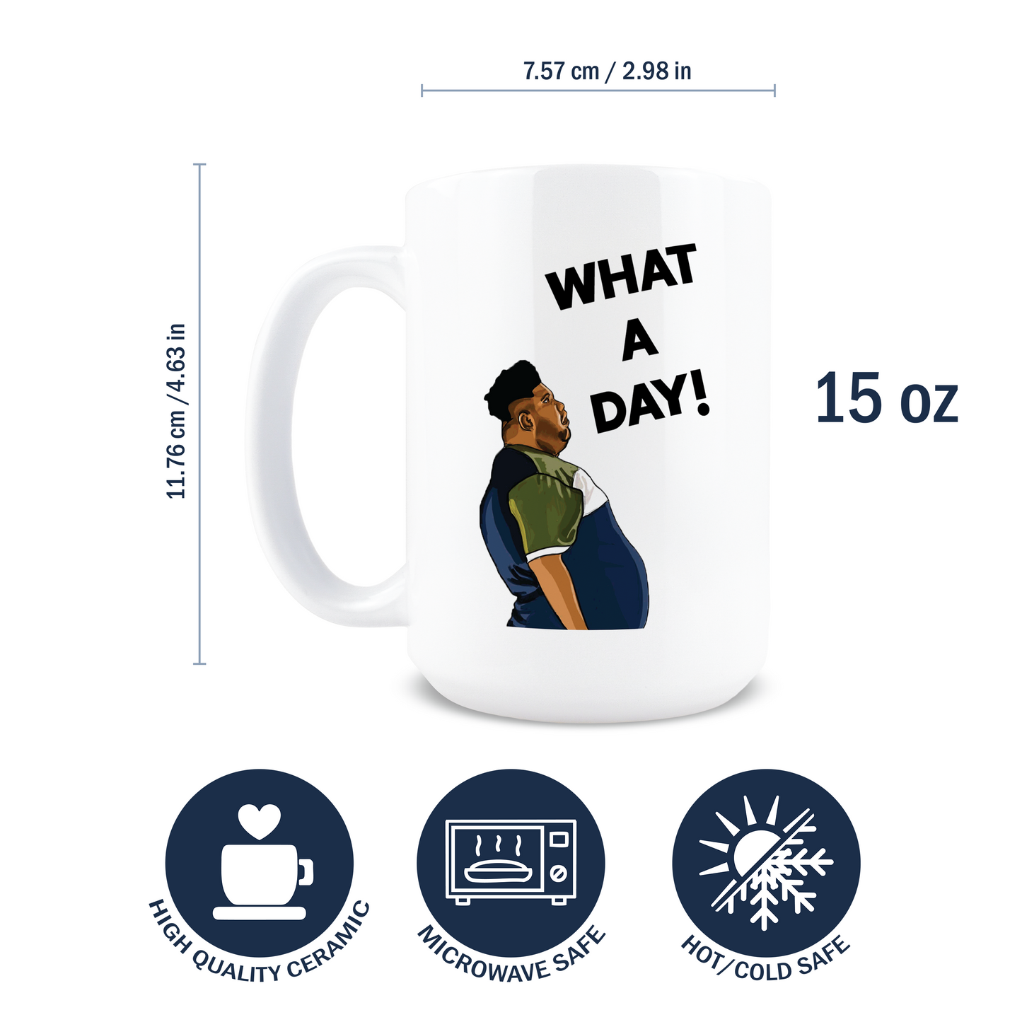 What a Day Coffee Mug