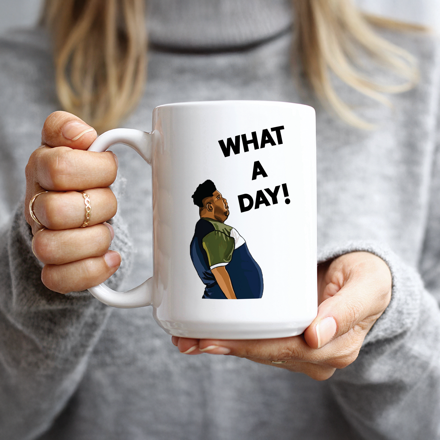 What a Day Coffee Mug