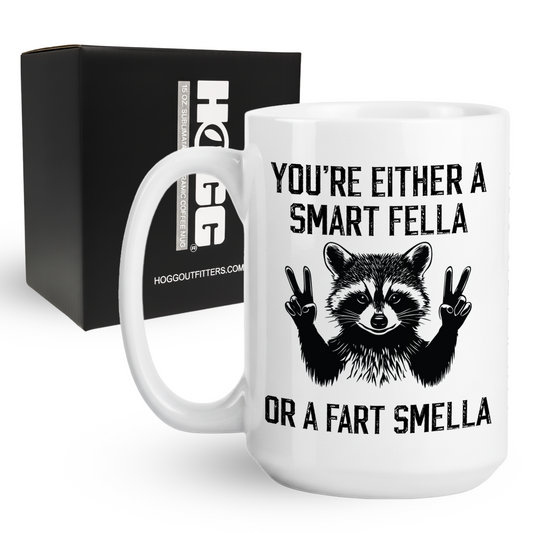You're Either A Smart Fella or Fart Smella Coffee Mug