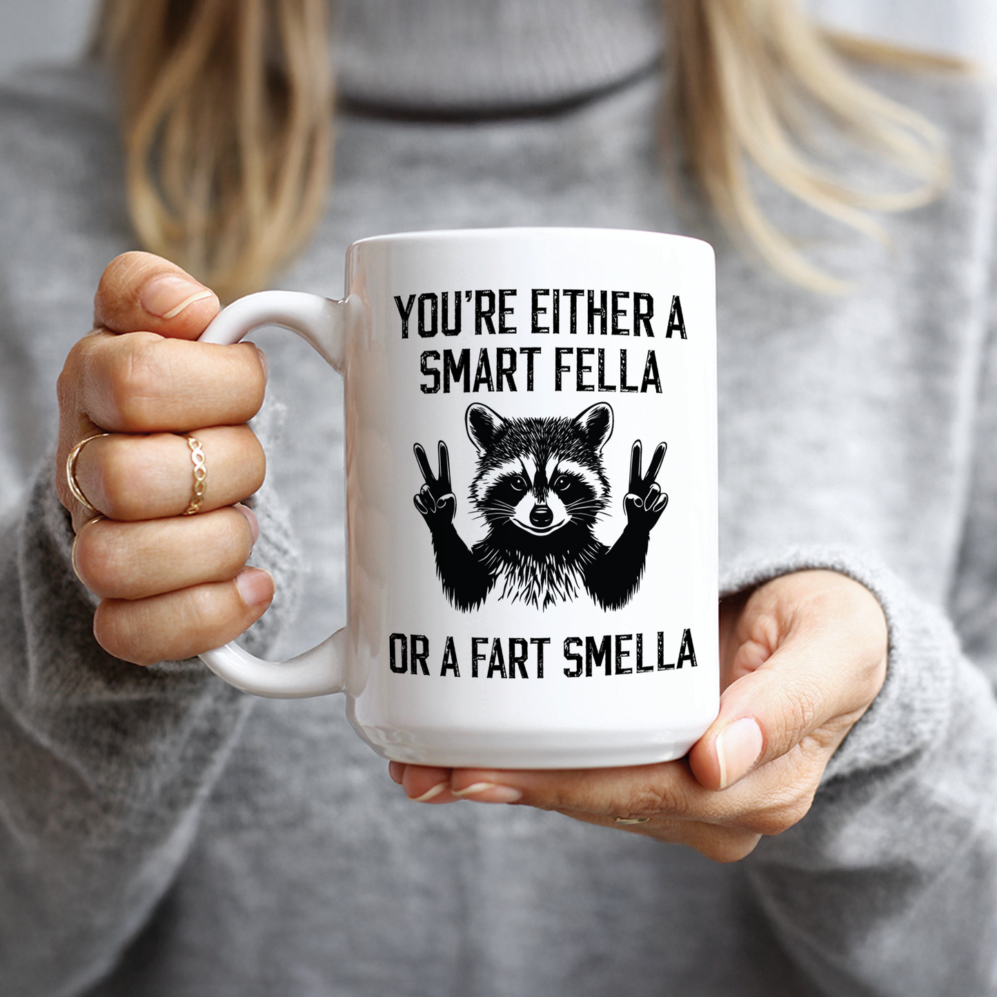 You're Either A Smart Fella or Fart Smella Coffee Mug