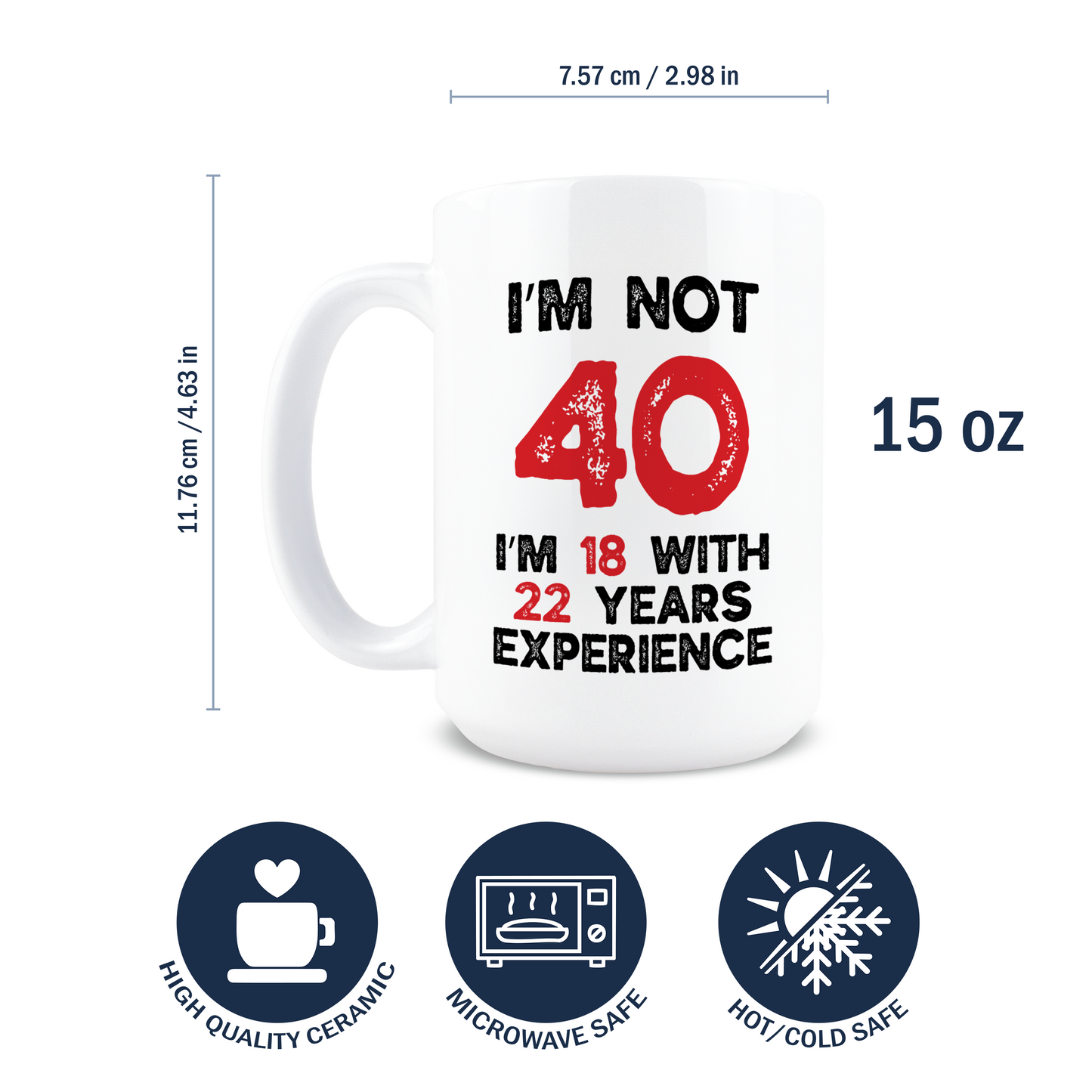 18 With 22 Years Of Experience Coffee Mug