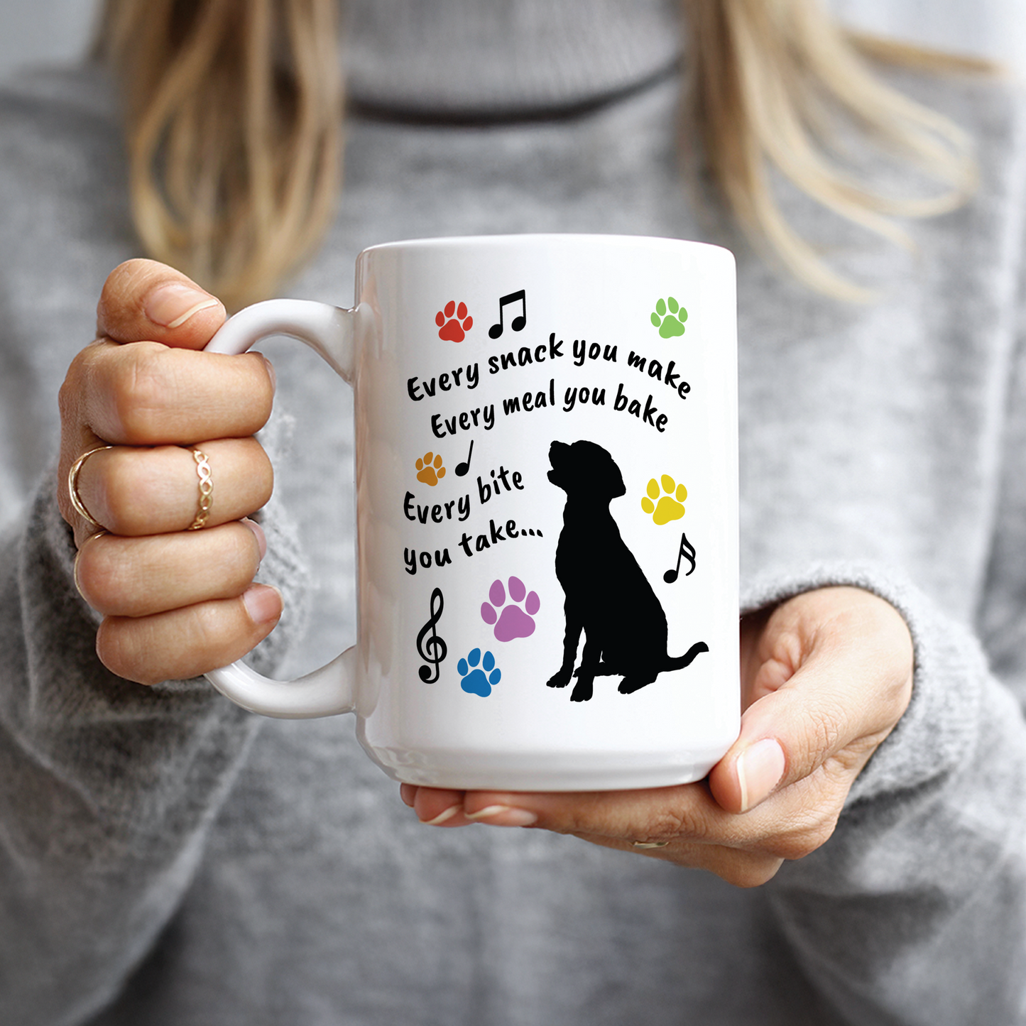 Every Snack You Make Coffee Mug