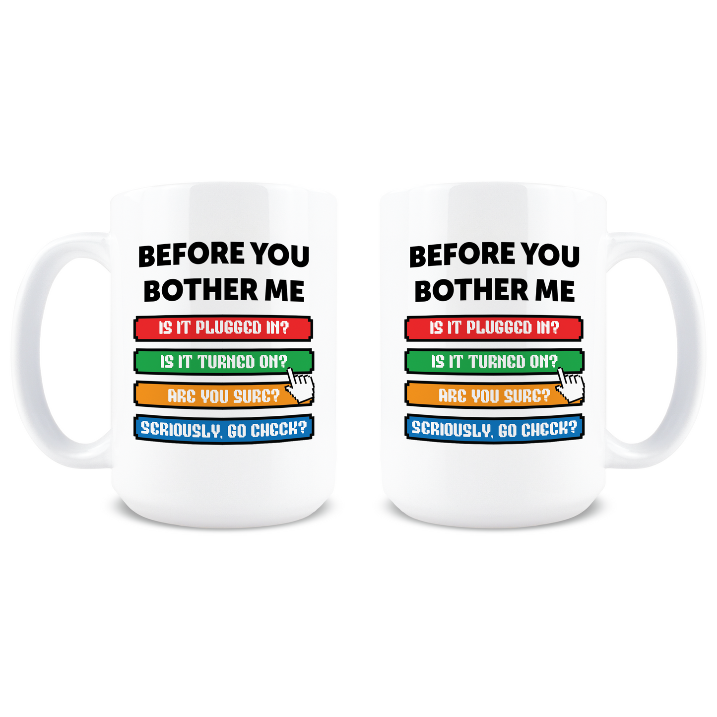 Before You Bother Me Coffee Mug