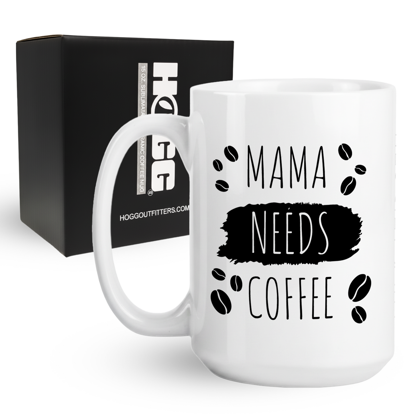 Mama Needs Coffee Mug