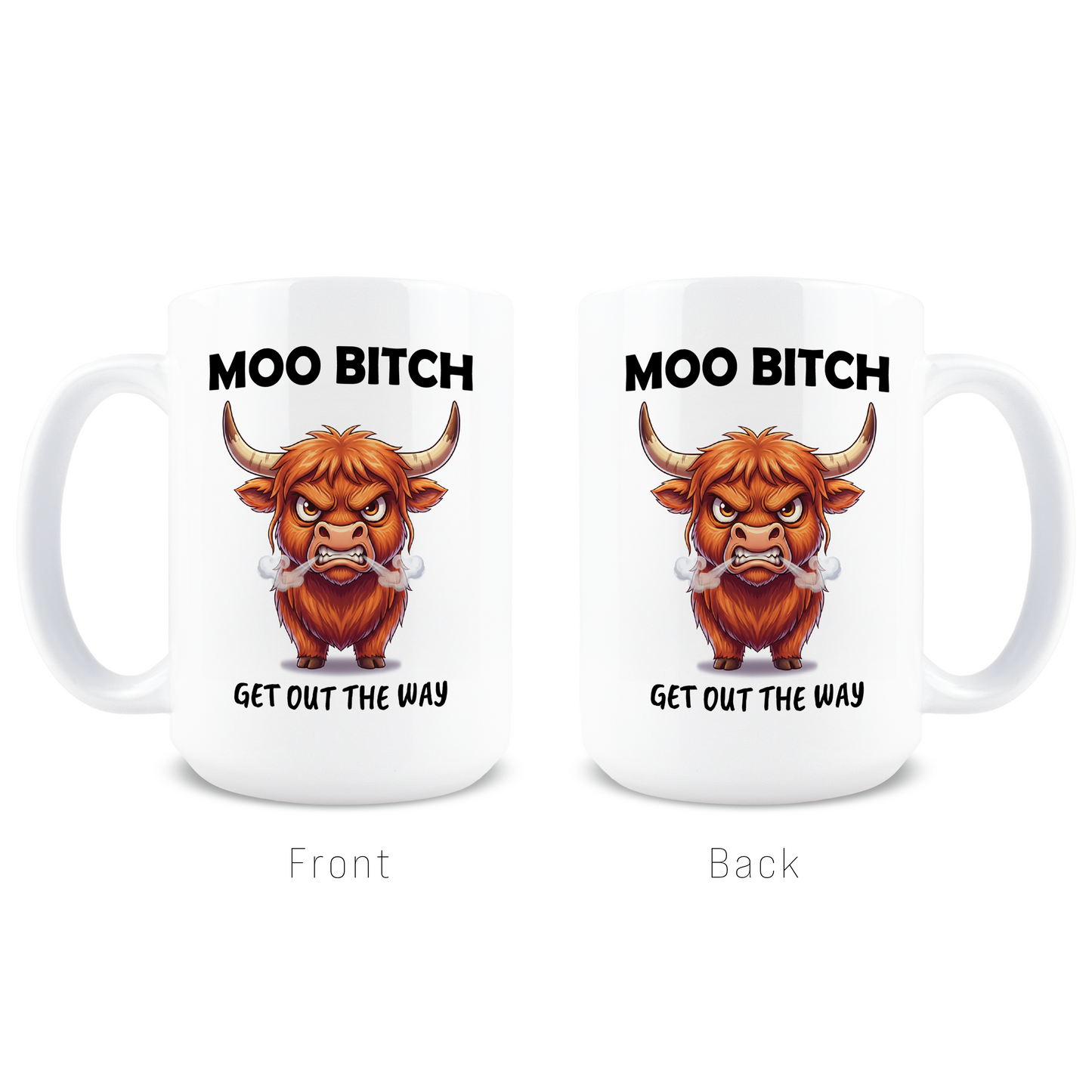 Moo Bitch Coffee Mug