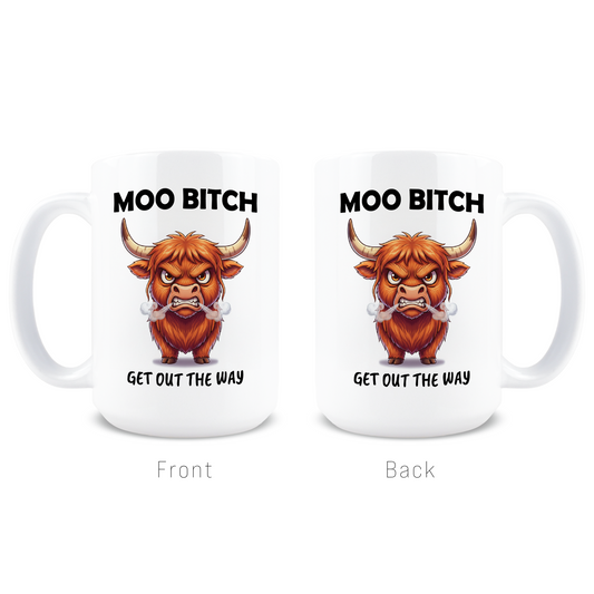 Moo Bitch Coffee Mug