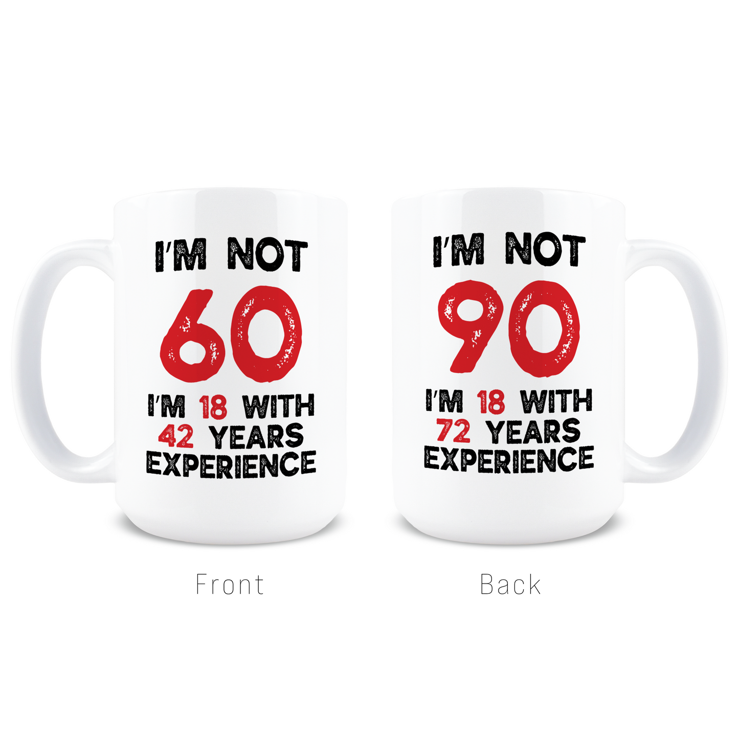 18 With 42 Years Of Experience Coffee Mug