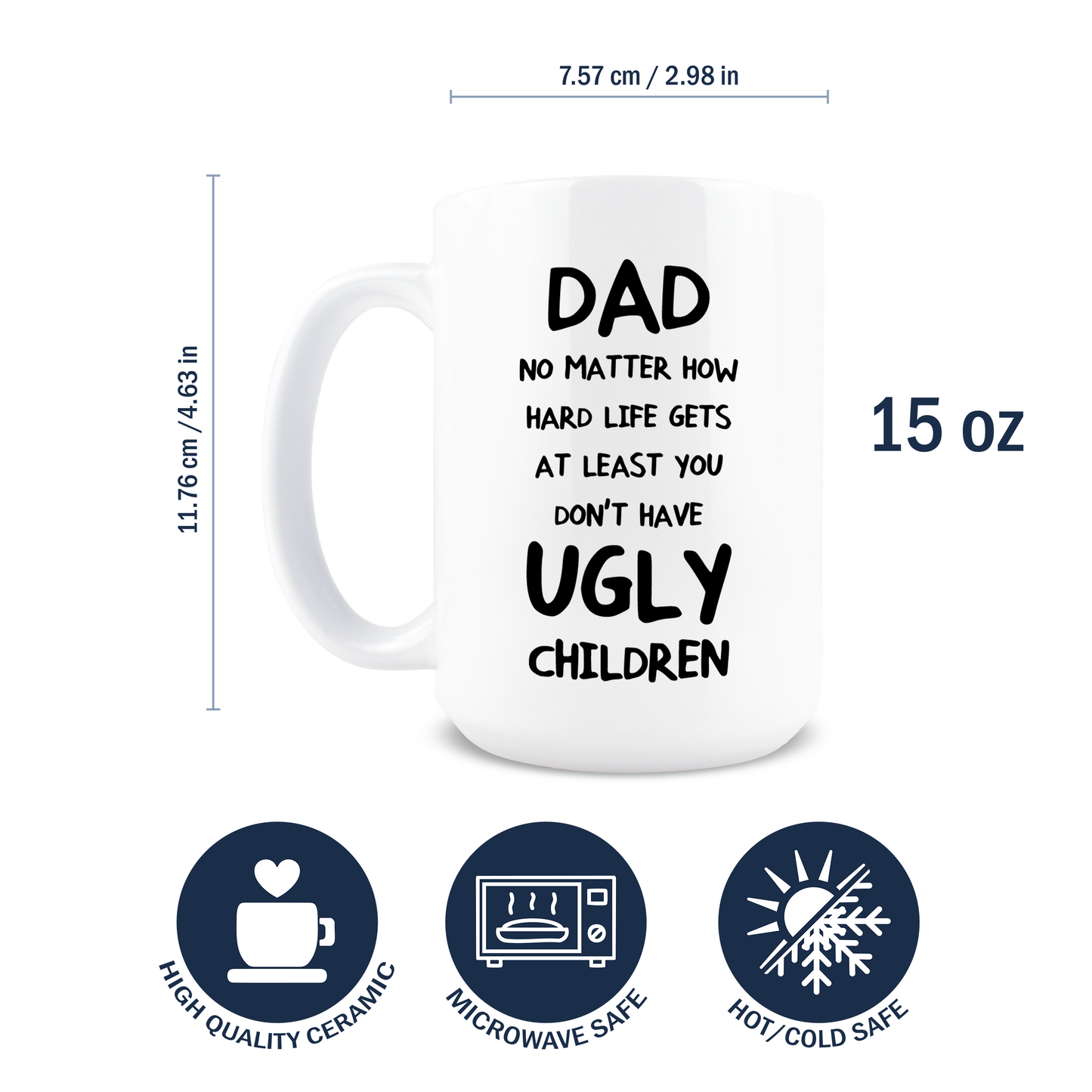 Dad Ugly Children Coffee Mug