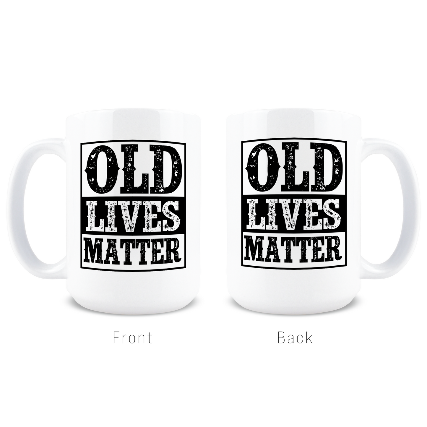Old Lives Matter Coffee Mug
