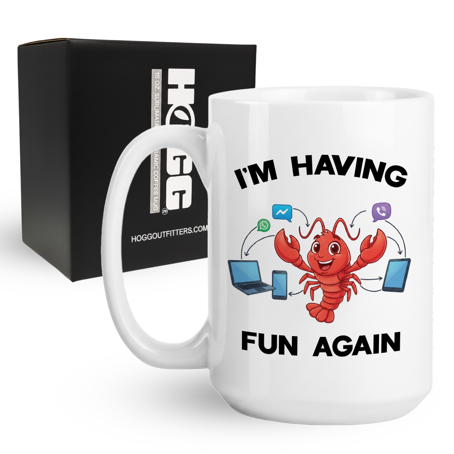 I'm Having Fun Again Coffee Mug