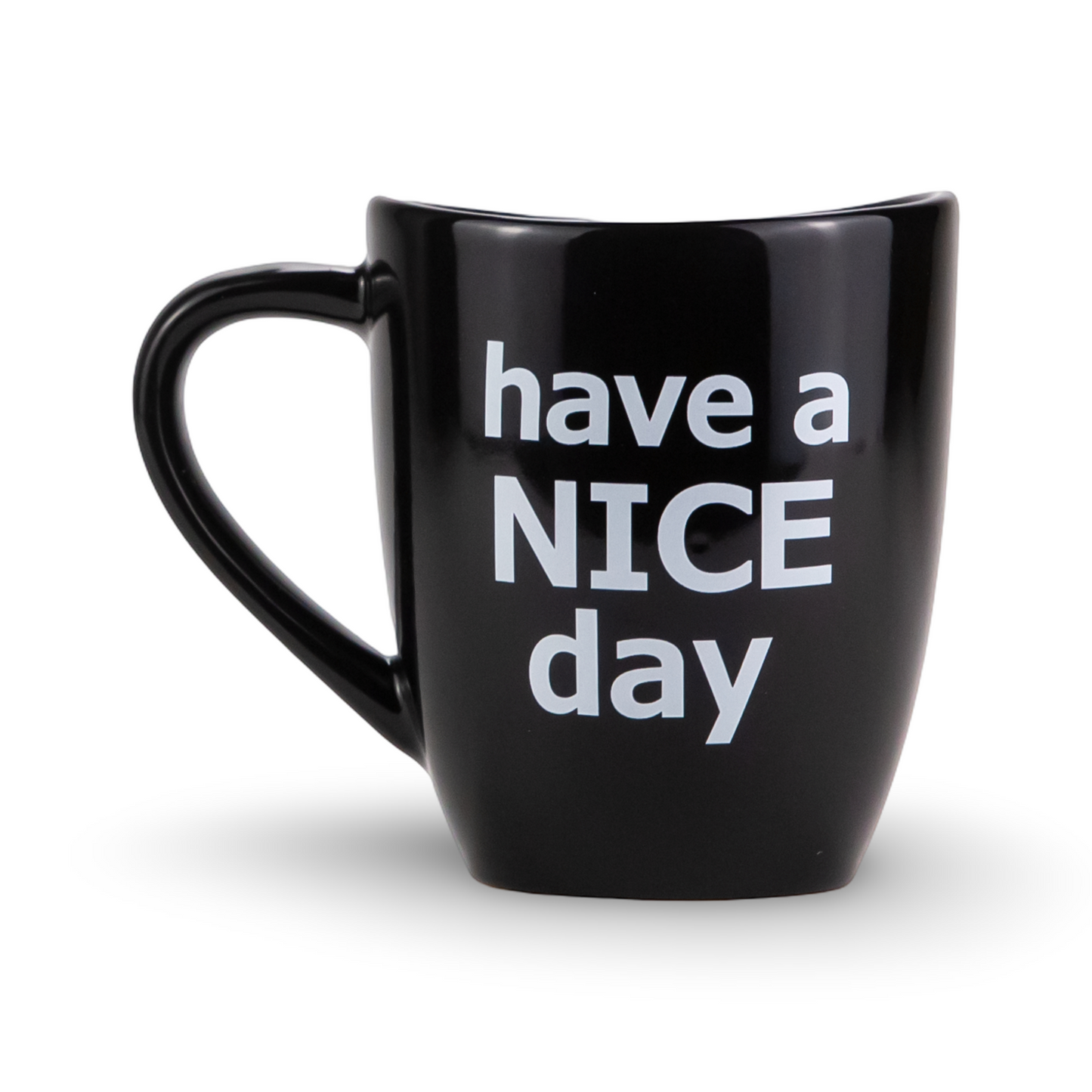 14oz Have a Nice Day Mug