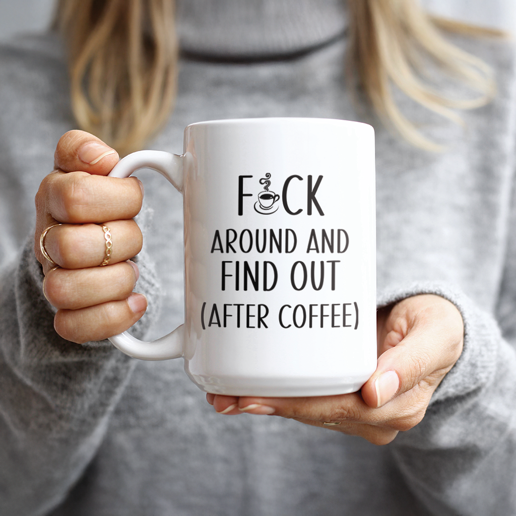 Find Out After Coffee Mug