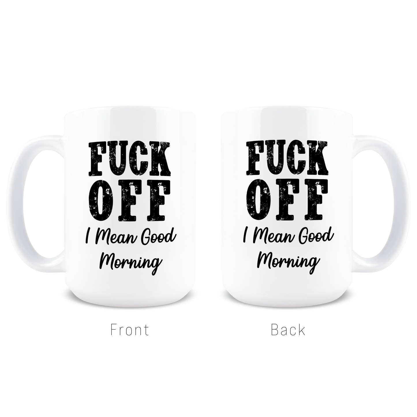 Side view of white mug with profanity text