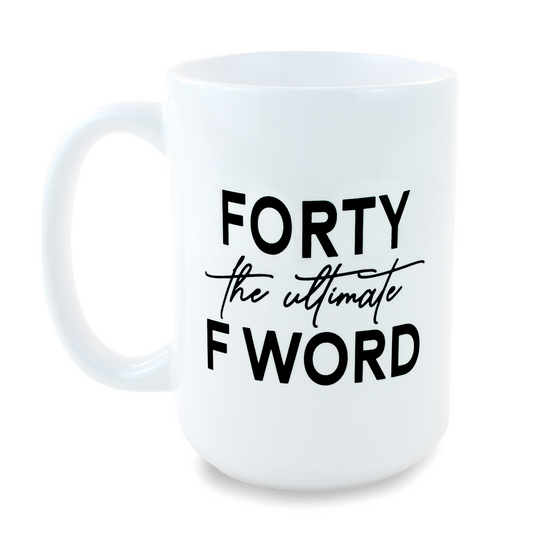 15oz Coffee Mug for Birthdays - F Word