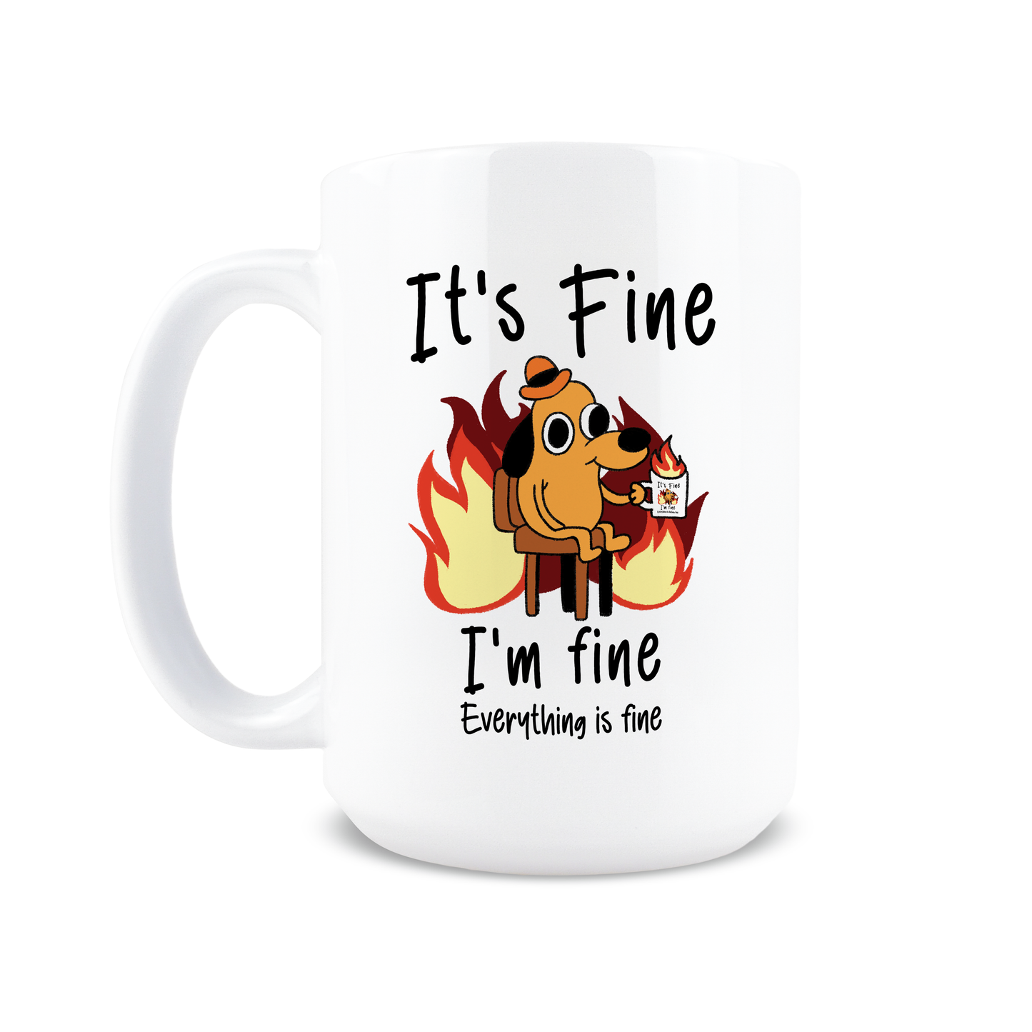 This is Fine Meme Coffee Mug