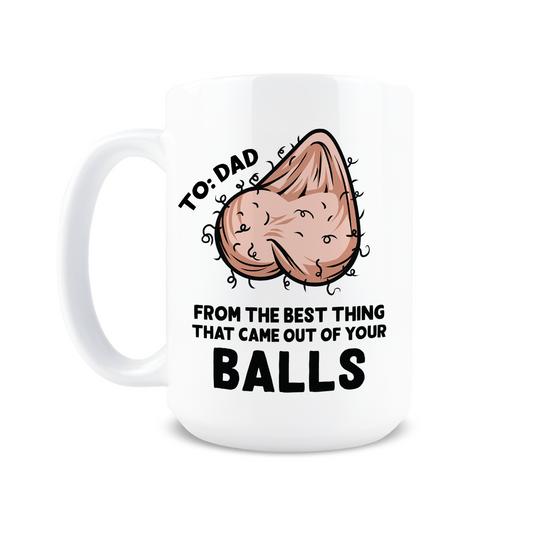 15oz Coffee Mug for Dad - Best Thing