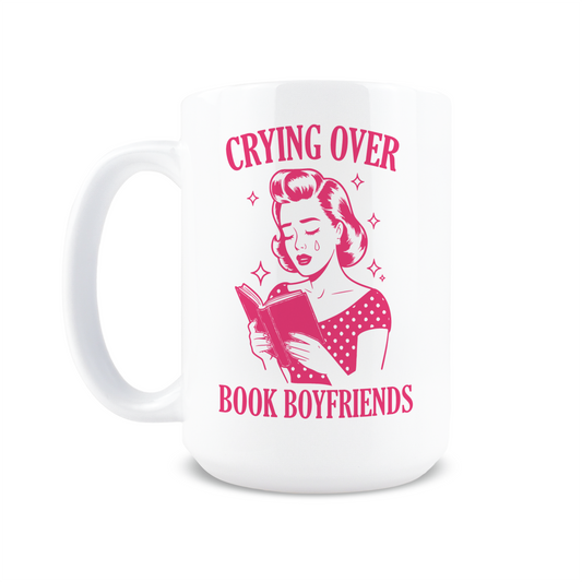 Crying Over Book Boyfriends Coffee Mug