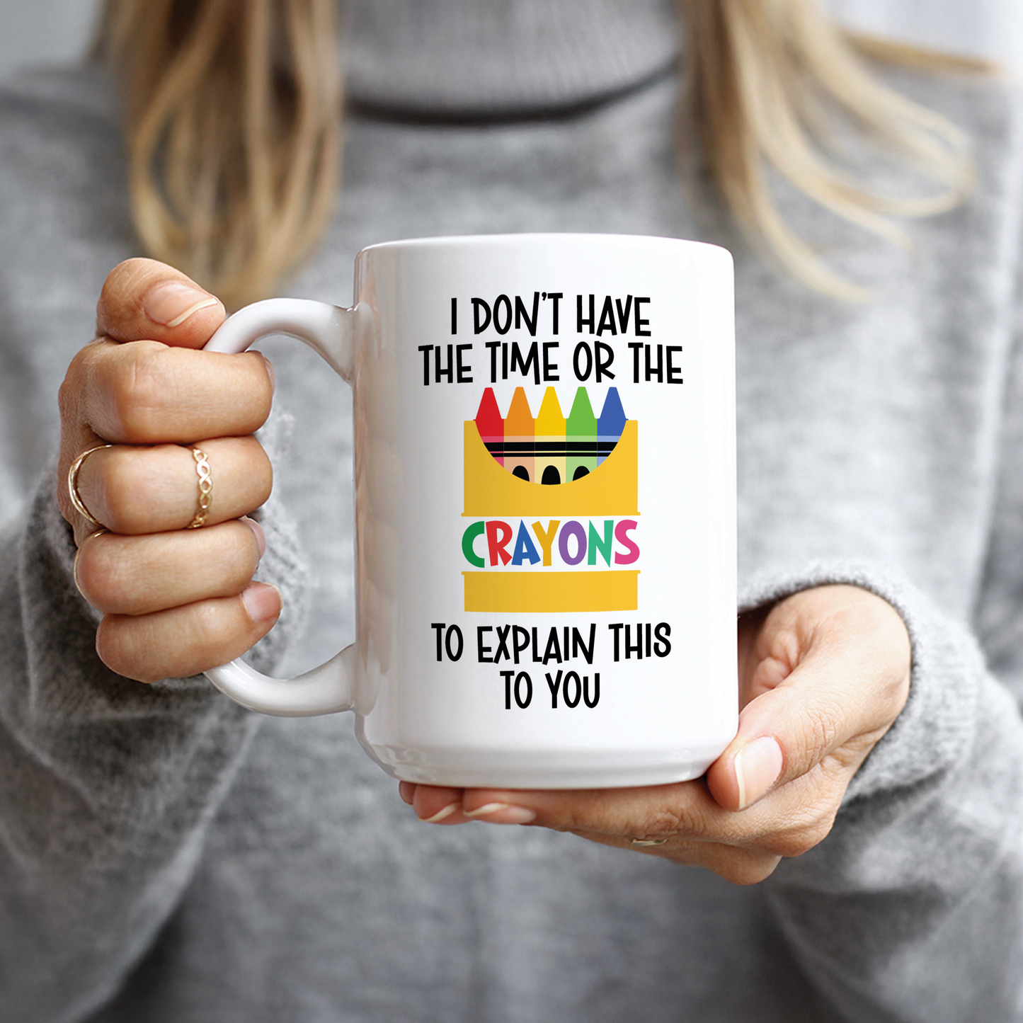 Don't Have the Crayons Coffee Mug