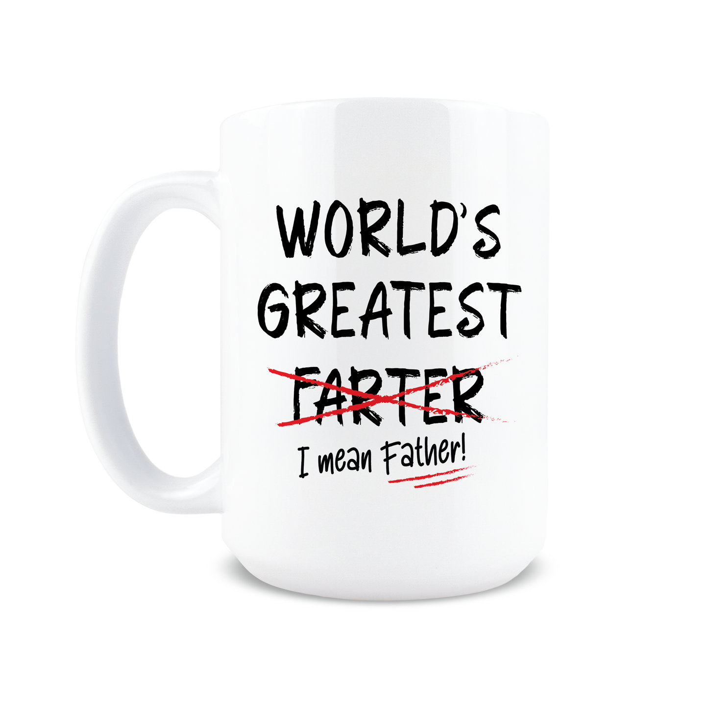 15oz Coffee Mug for Dad - World's Greatest Farter