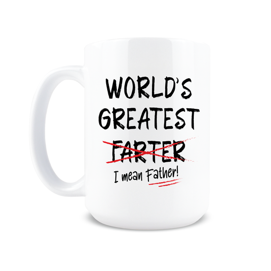 15oz Coffee Mug for Dad - World's Greatest Farter