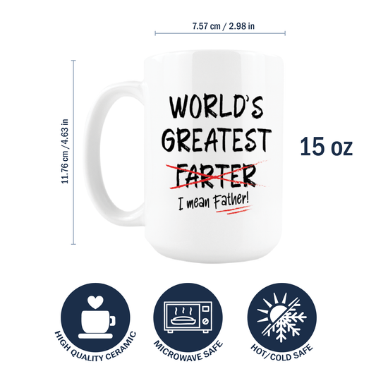 15oz Coffee Mug for Dad - World's Greatest Farter