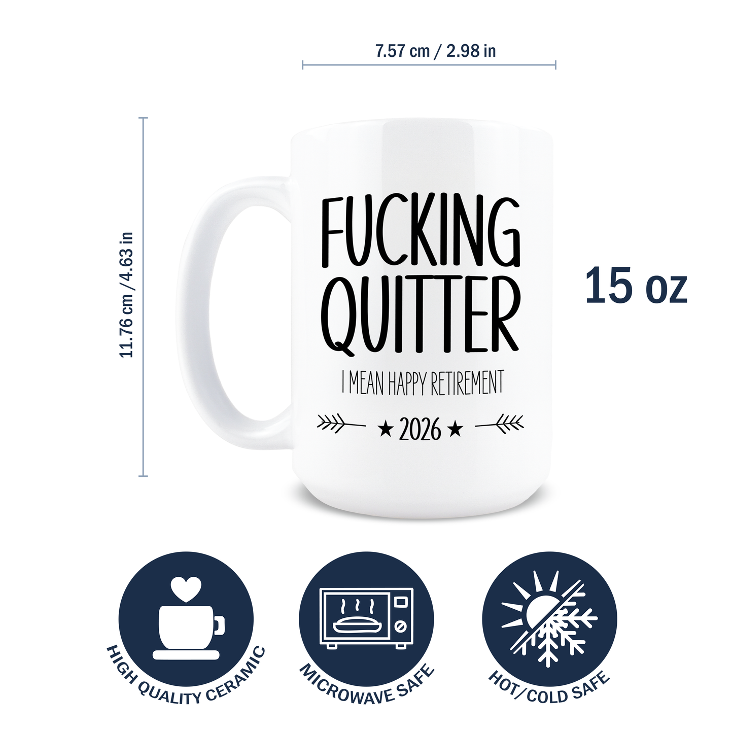 Fucking Quitter Retirement Coffee Mug