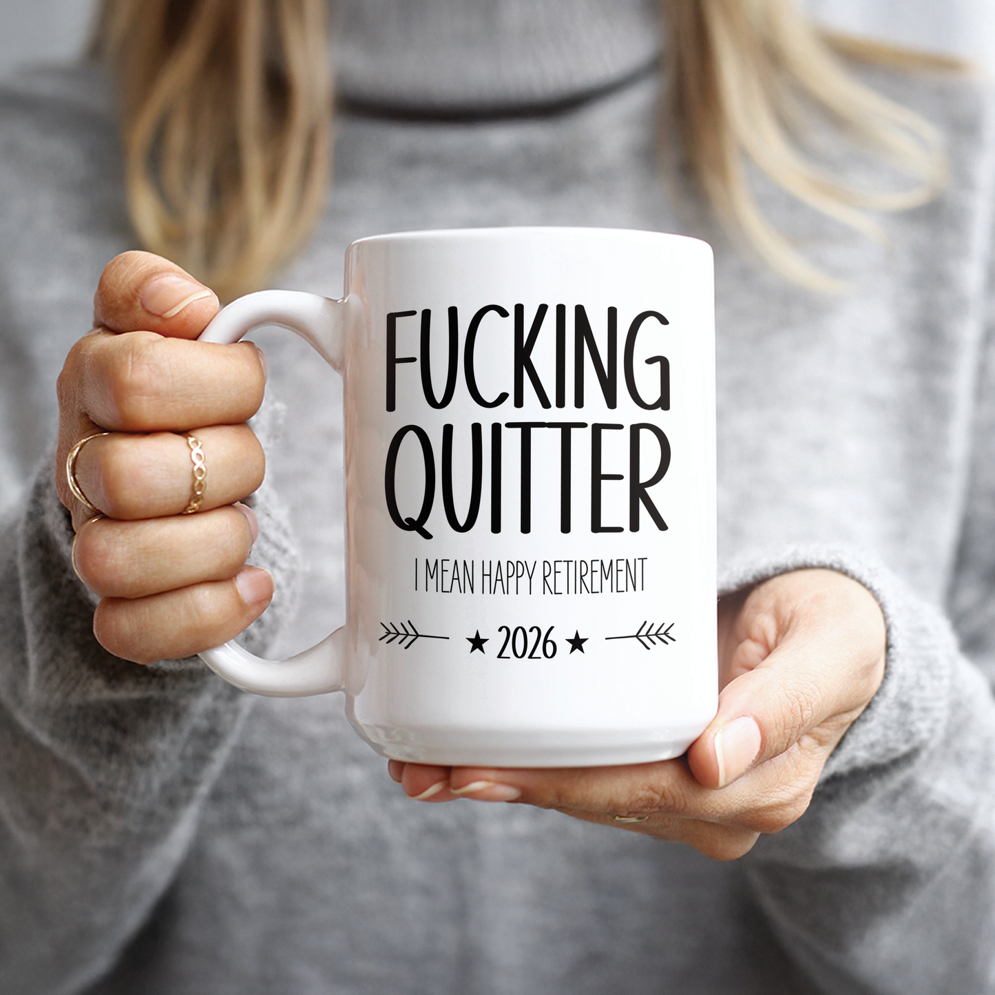 Fucking Quitter Retirement Coffee Mug