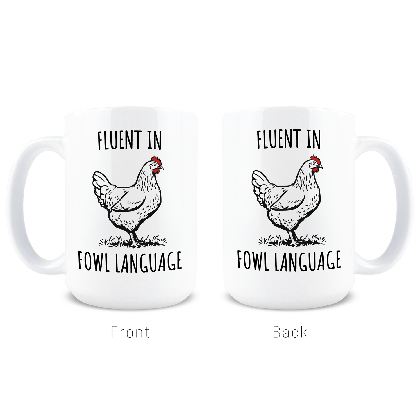 Fowl Language Coffee Mug