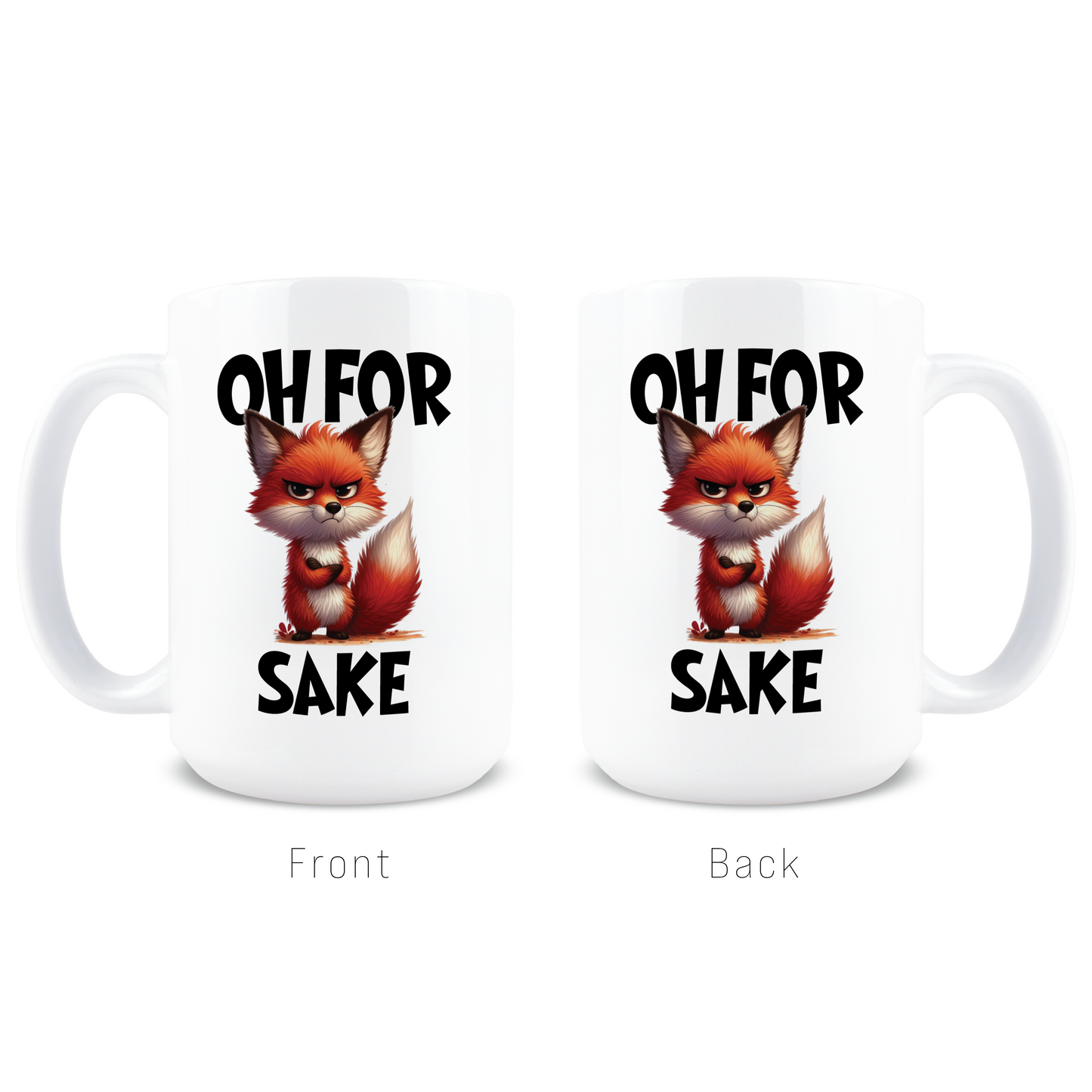 For Fox Sake Coffee Mug