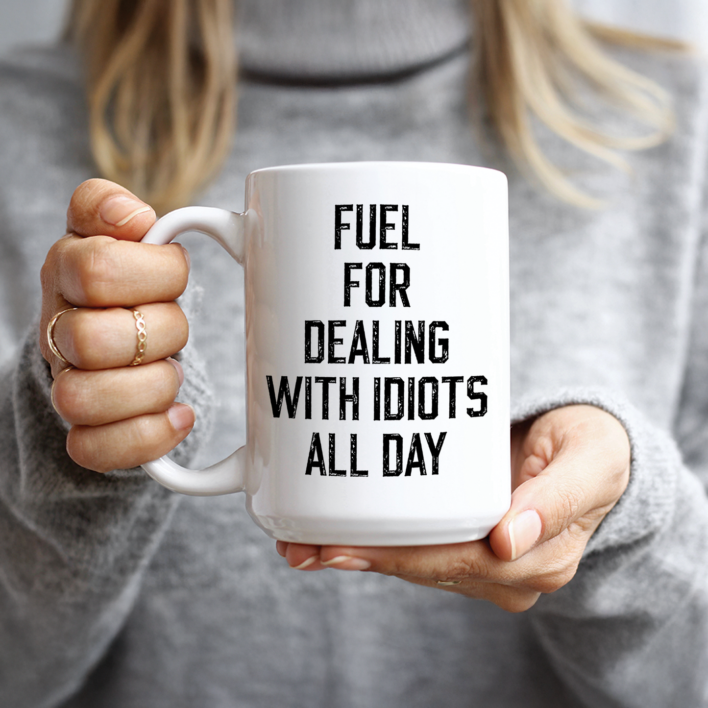 Fuel for Dealing with Idiots Coffee Mug