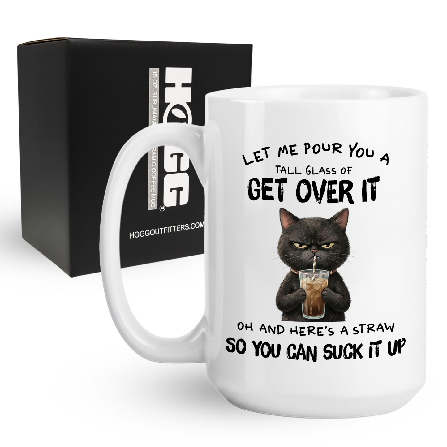 Get Over It Cat Coffee Mug