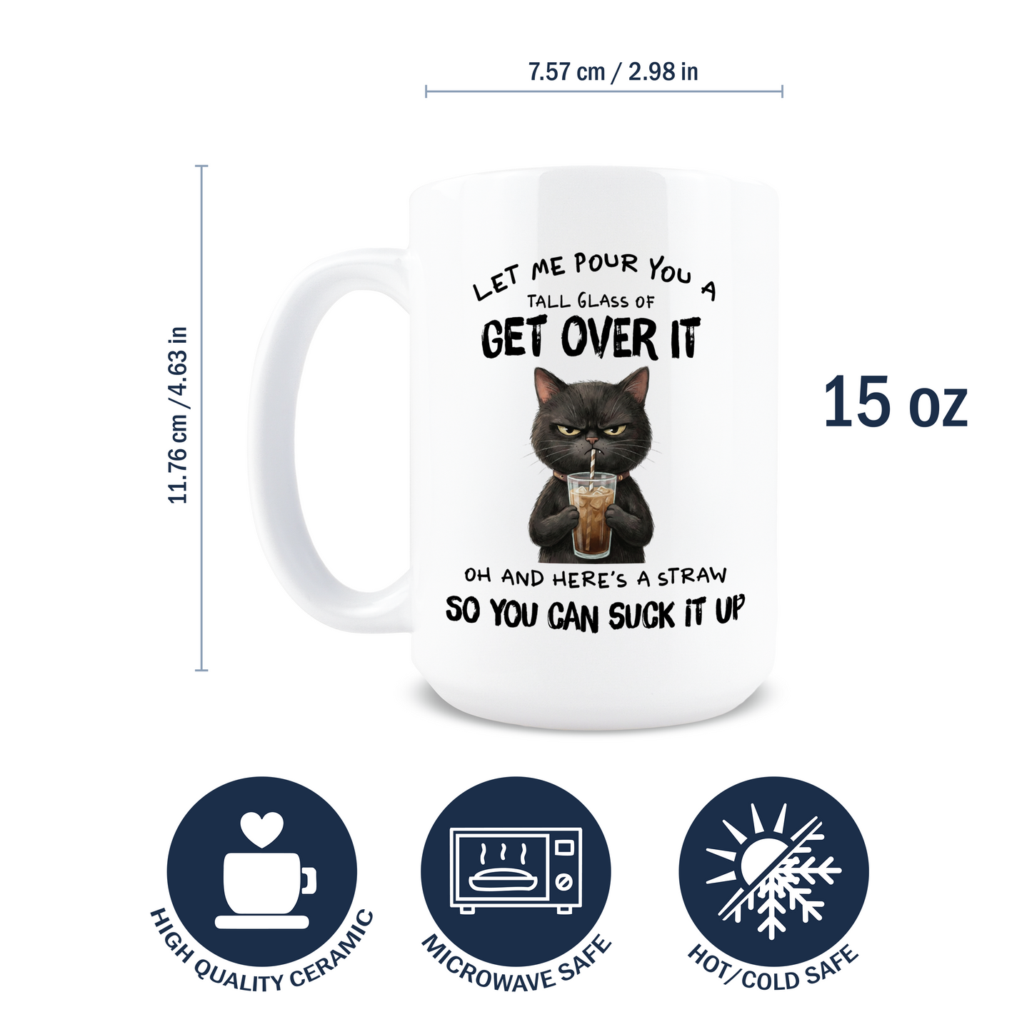 Get Over It Cat Coffee Mug
