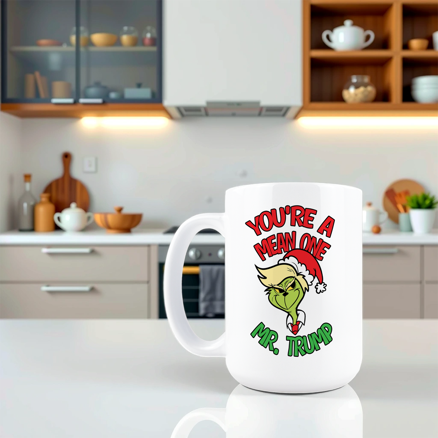 You're A Mean One Trump Coffee Mug (22549E)