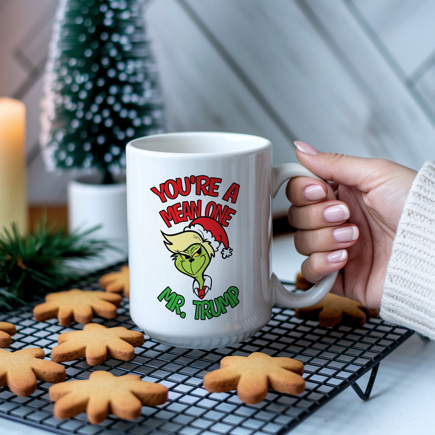 You're A Mean One Trump Coffee Mug (22549E)