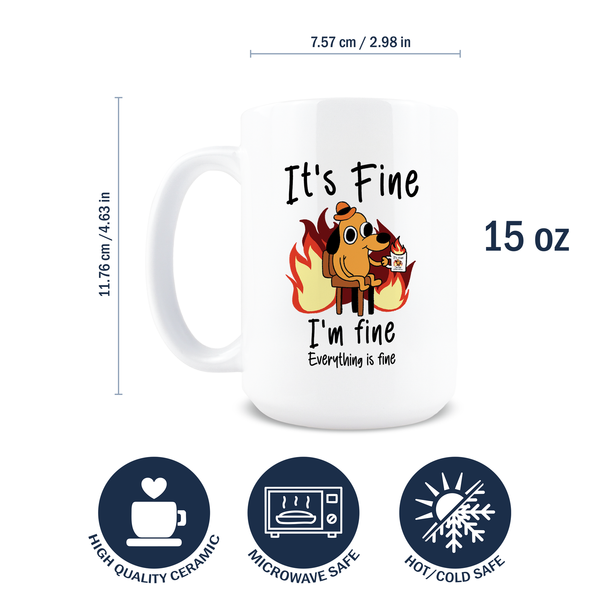 White mug with a cartoon dog design and text 'It's Fine, I'm fine, Everything is fine' on a white background.