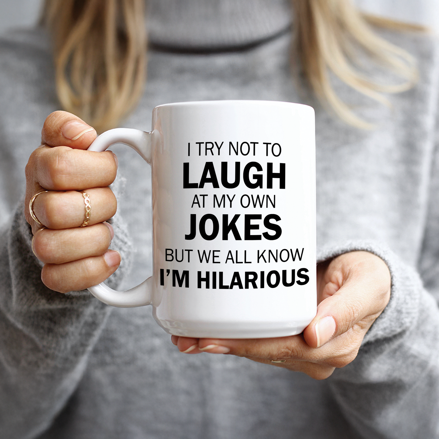 I'm Hilarious Coffee Mug