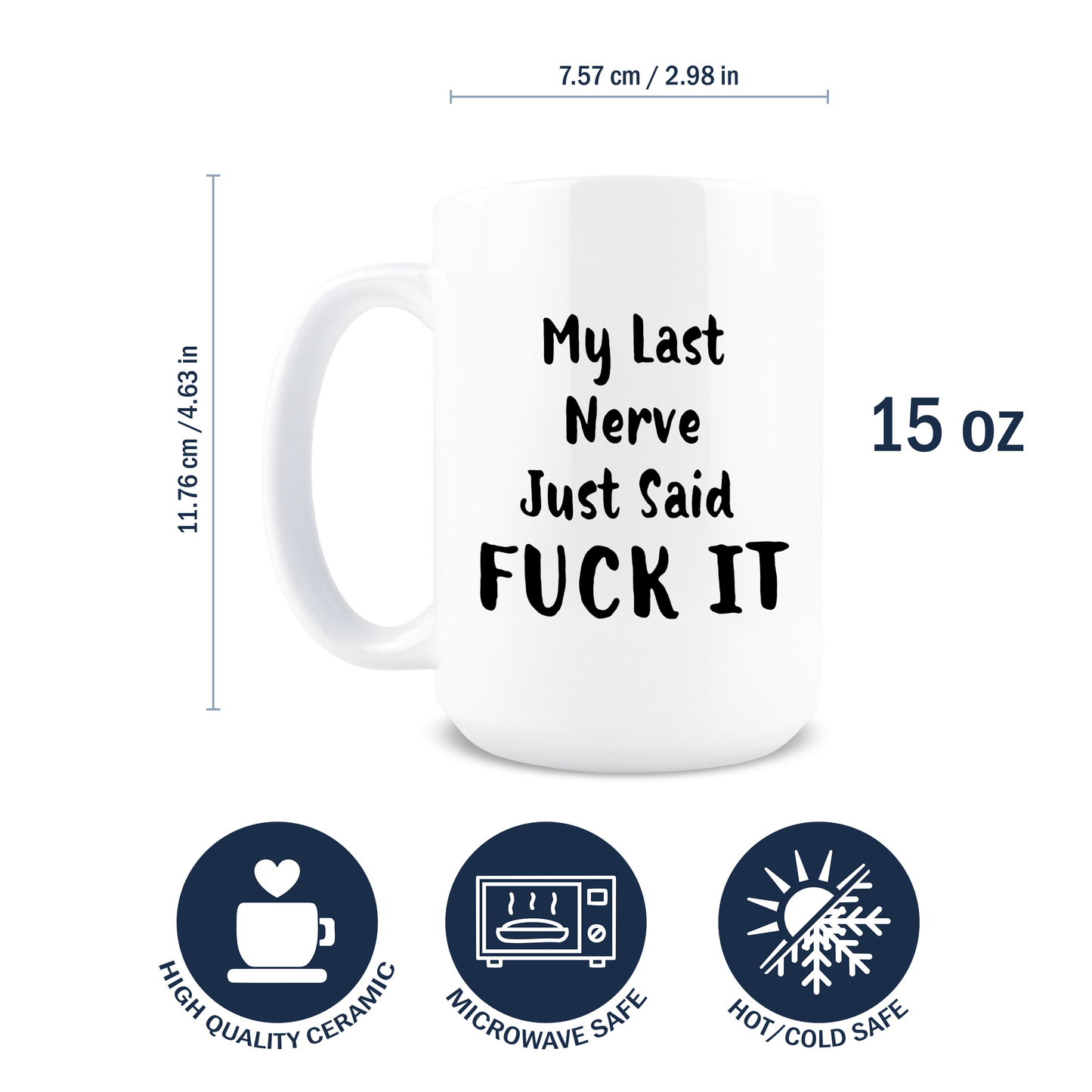 My Last Nerve Just Said Fuck It Coffee Mug