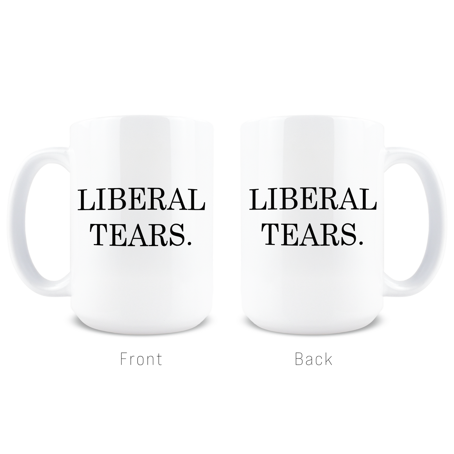 Liberal Tears Coffee Mug