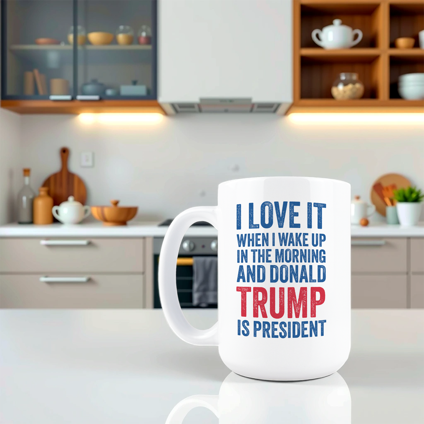 I Love it When I Wake Up Trump Mug