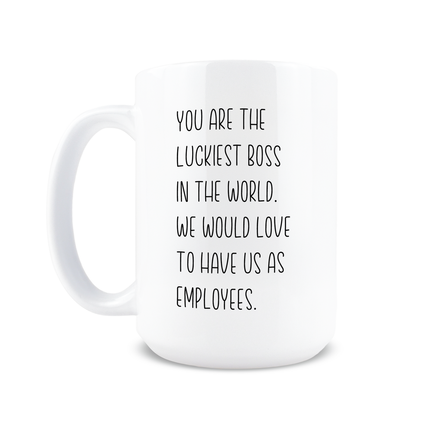 Luckiest Boss in the World Coffee Mug
