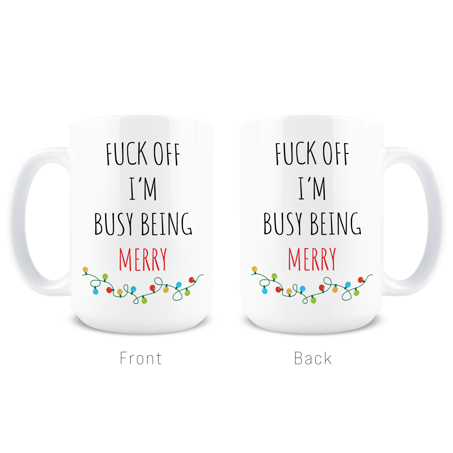 Busy Being Merry Coffee Mug