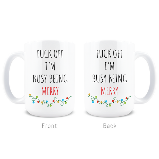 Busy Being Merry Coffee Mug